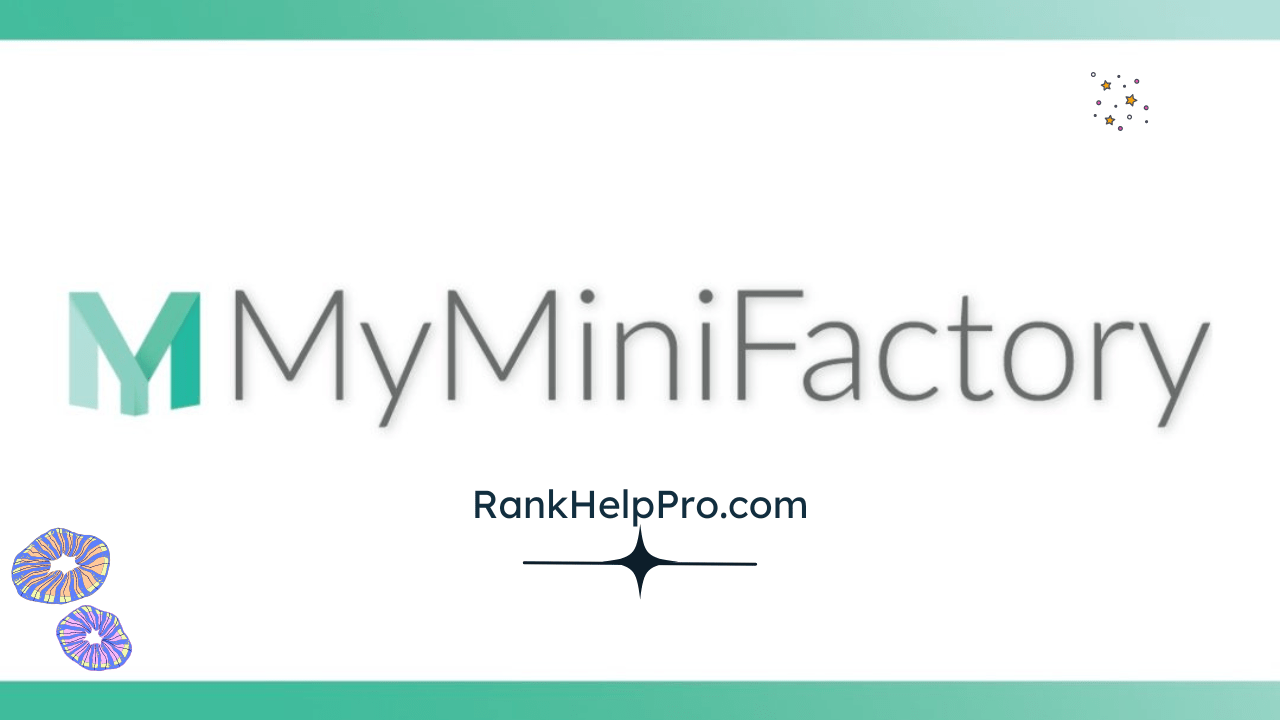 My Mini Factory image RankHelpPro.com